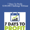 Various Authors - 7 Days To Profit: $100