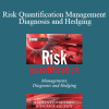 Various Authors - Risk Quantification Management Diagnosis and Hedging