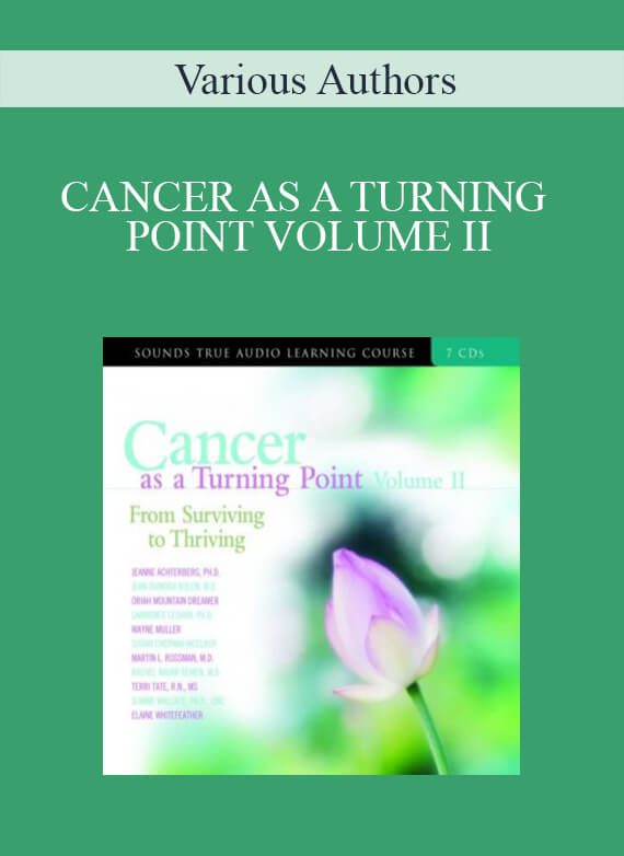 Various Authors – CANCER AS A TURNING POINT VOLUME II