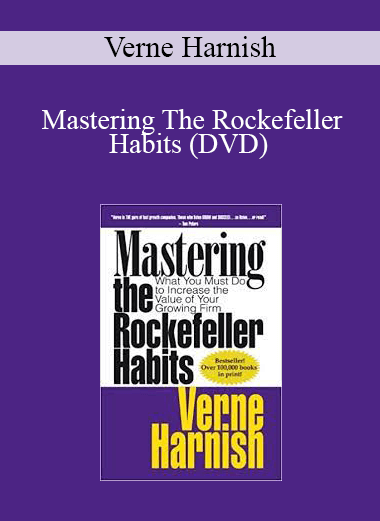 Verne Harnish - Mastering The Rockefeller Habits (DVD)