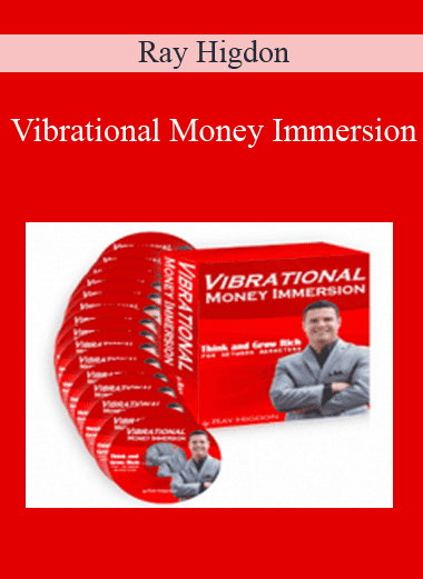 Vibrational Money Immersion - Ray Higdon