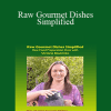 Victoria Boutenko - Raw Gourmet Dishes Simplified