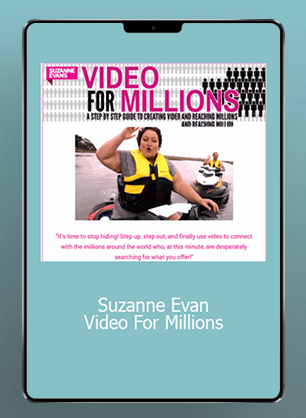 Suzanne Evan - Video For Millions