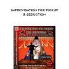 [Download Now] Vince Kelvin – Improvisation for Pickup & Seduction