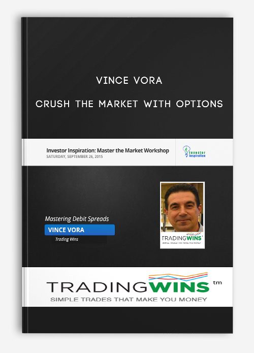 Vince Vora – Crush the Market with Options