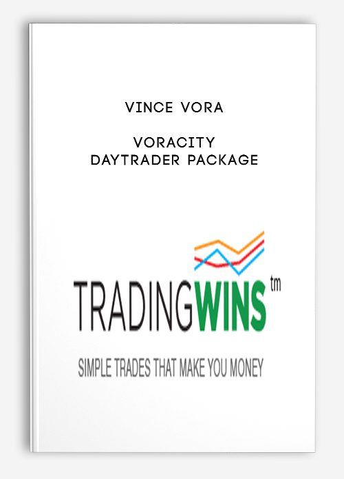 Vince Vora – Voracity – Daytrader Package