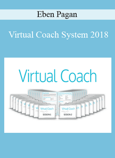 Virtual Coach System 2018 - Eben Pagan