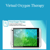 Virtual Oxygen Therapy - Eric Thompson