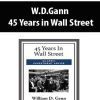 W.D.Gann – 45 Years In Wall Street