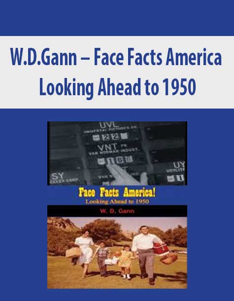 W.D.Gann – Face Facts America. Looking Ahead to 1950