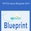 WP Elevation Blueprint 2019 - Troy Dean