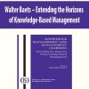 Walter Baets – Extending the Horizons of Knowledge-Based Management