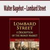 Walter Bagehot – Lombard Street