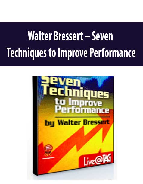 Walter Bressert – Seven Techniques to Improve Performance