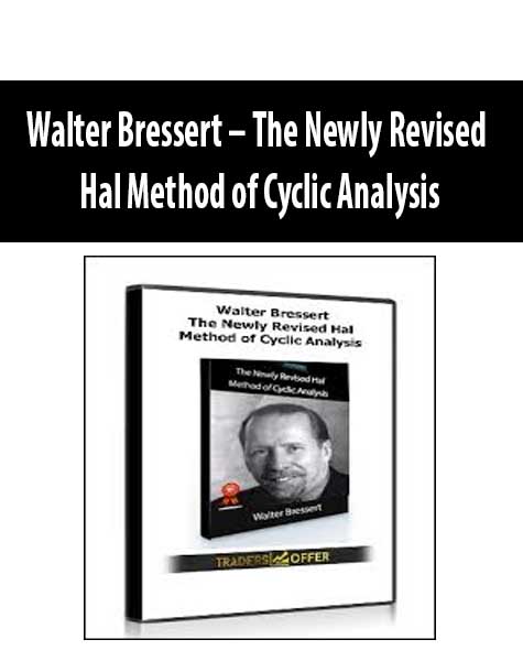 Walter Bressert – The Newly Revised Hal Method of Cyclic Analysis