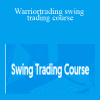 Warriortrading swing trading course