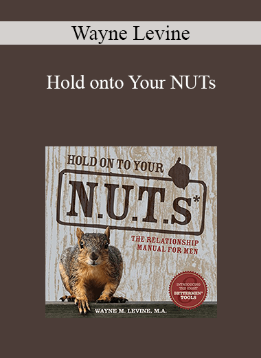 Wayne Levine - Hold onto Your NUTs