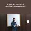 [Download Now] Waysun Liao - Advanced Theory of Internal Work Part One