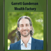 [Download Now] Garrett Gunderson - Wealth Factory