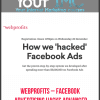 Webprofits – Facebook Advertising Hacks Advanced