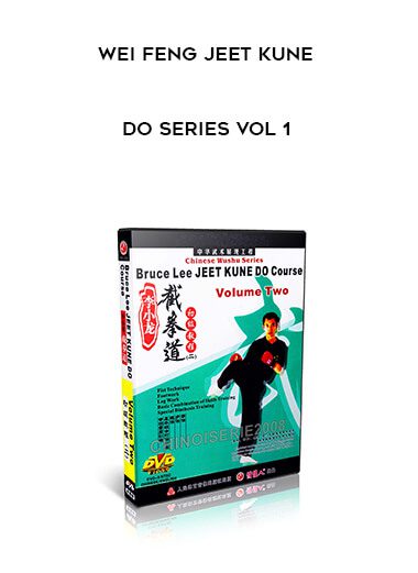 Wei Feng Jeet Kune Do Series VoL 1