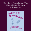 Wendell Johnson - People in Quandaries: The Semantics of Personal Adjustment