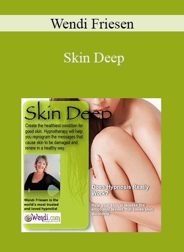 Wendi Friesen - Skin Deep