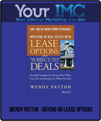 [Download Now] Wendy Patton - Buying on Lease Options