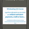 [Download Now] Nick Ruiz - Wholesaling 101 Course