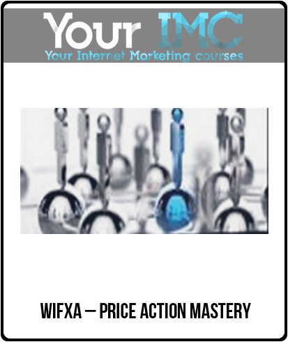 [Download Now] Wifxa – PRICE ACTION MASTERY