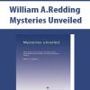 William A.Redding – Mysteries Unveiled