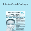 William Barry Inman - Infection Control Challenges: Real Risks for Patients and Staff