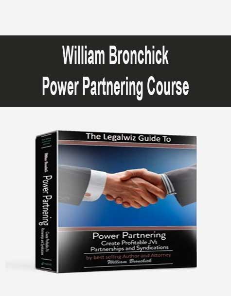 [Download Now] William Bronchick - Power Partnering Course