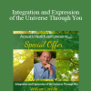 William Linville - Integration and Expression of the Universe Through You