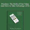 William Poundstone - Priceless: The Myth of Fair Value (and How to Take Advantage of It)