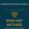 Wim Hof Method - Fundamentals [Português] (Beginner)