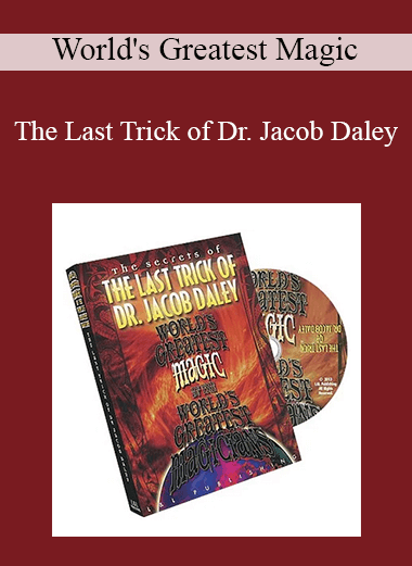 World's Greatest Magic - The Last Trick of Dr. Jacob Daley