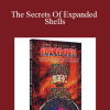 World's Greatest Magic - The Secrets Of Expanded Shells