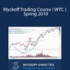 Wyckoff Trading Course ( WTC ) - Spring 2019