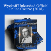 Wyckoffsmi - Wyckoff Unleashed Official Online Course (2018)