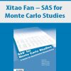 Xitao Fan – SAS for Monte Carlo Studies