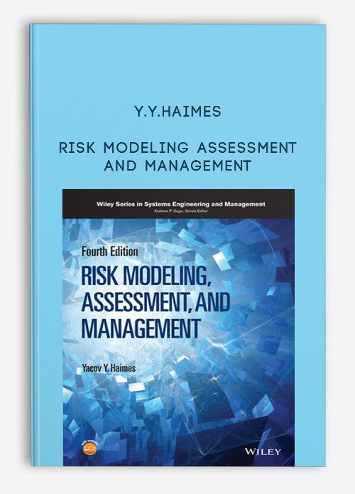 Y.Y.Haimes – Risk Modeling Assessment and Management