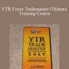 YTR Forex Trademaster Ultimate Training Course