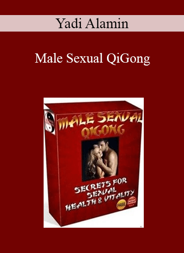 Yadi Alamin - Male Sexual QiGong