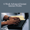 Yanik Silver - 6-Week Advanced Instant Internet Profits