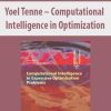 Yoel Tenne – Computational Intelligence in Optimization