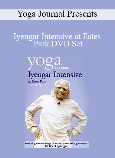 Yoga Journal Presents - Iyengar Intensive at Estes Park DVD Set