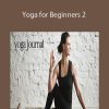 Yoga Journal - Yoga for Beginners 2