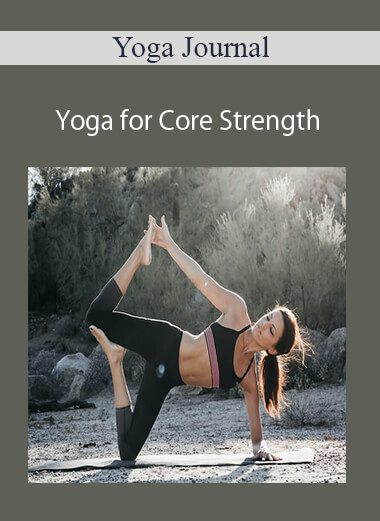 Yoga Journal - Yoga for Core Strength