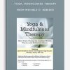 [Download Now] Yoga & Mindfulness Therapy: Mind-Brain Change for Anxiety